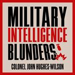 Military Intelligence Blunders