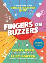 Fingers on Buzzers: From Bullseye to Pointless, a celebratory journey through the history of the Great British Quiz