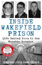 Inside Wakefield Prison: Life Behind Bars in the Monster Mansion