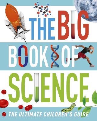 The Big Book of Science: The Ultimate Children's Guide - Giles Sparrow - cover