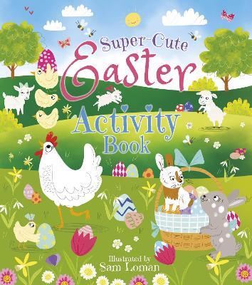 Super-Cute Easter Activity Book - Sam Loman - cover