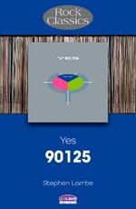 Yes 90125: Rock Classics