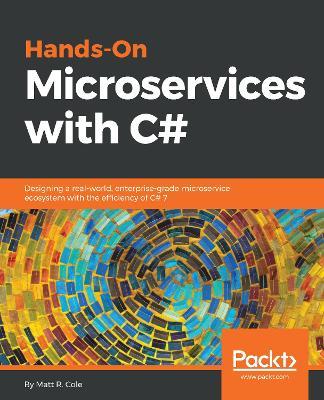 Hands-On Microservices with C# - Matt R. Cole - cover