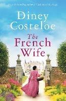 The French Wife - Diney Costeloe - cover