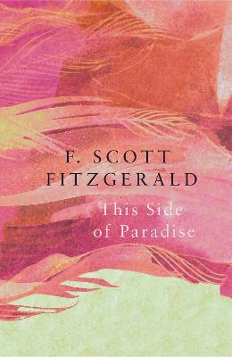 This Side of Paradise (Legend Classics) - F. Fitzgerald - cover