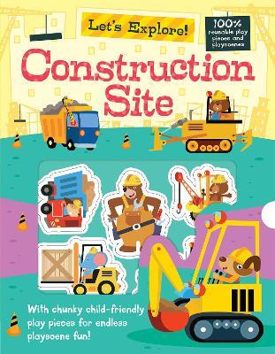 Let's Explore the Construction Site - Georgie Taylor - cover