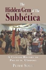 The Hidden Gem of The Subbética: A Concise History of Priego de Córdoba