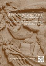 El instrumental de pesca en el Fretum Gaditanum (siglos V a.C. - VI d.C.): Analisis tipo-cronologico y comparativa atlantico-mediterranea