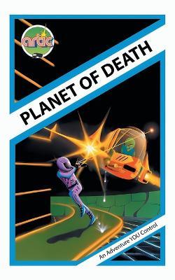 Planet of Death: Artic Computing's Adventure A - cover