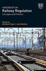 Handbook on Railway Regulation: Concepts and Practice