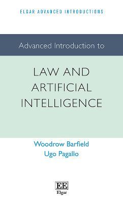 Advanced Introduction to Law and Artificial Intelligence - Woodrow Barfield,Ugo Pagallo - cover