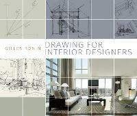 Drawing for Interior Designers - Gilles Ronin - Libro in lingua inglese -  Bloomsbury Publishing PLC - | IBS