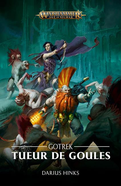 Gotrek : Tueur de Goules