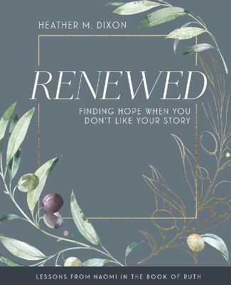 Renewed Participant Workbook - Heather M. Dixon - cover