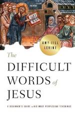 Difficult Words of Jesus, The