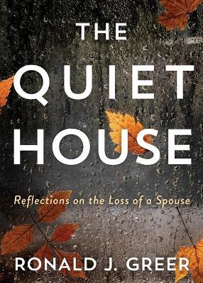 Quiet House, The - Ronald J. Greer - cover