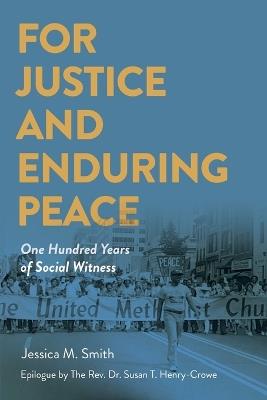 For Justice And Enduring Peace - Jessica Mitchell Smith - cover