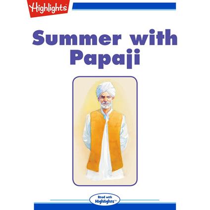 Summer with Papaji