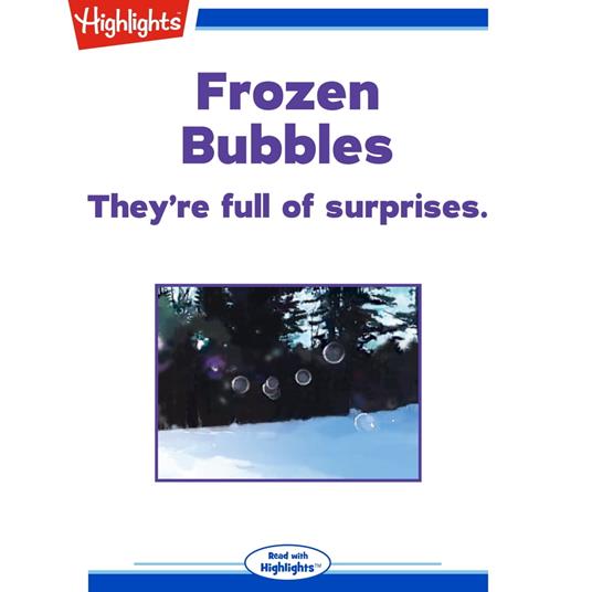 Frozen Bubbles