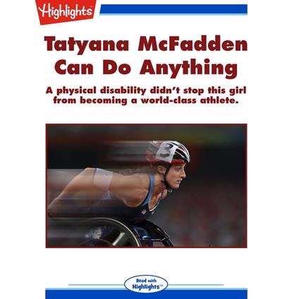 Tatyana McFadden Can Do Anything