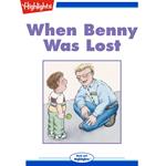 When Benny Was Lost?