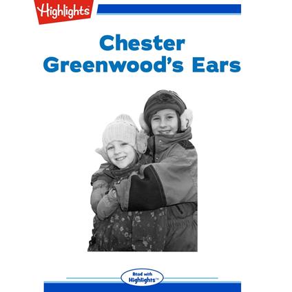 Chester Greenwood's Ears