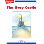 Gray Castle, The