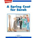 Spring Coat for Sarah, A