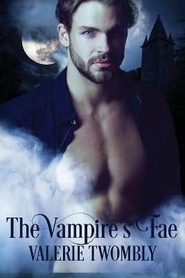 The Vampire's Fae - Valerie Twombly - cover