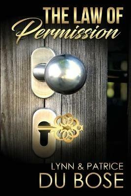 Law of Permission - Lynn Dubose,Patrice Dubose - cover