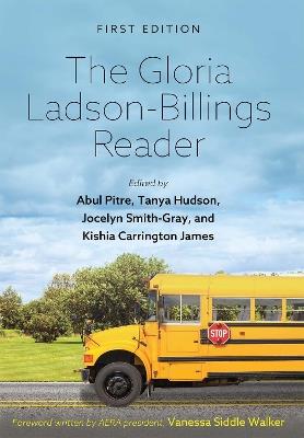 The Gloria Ladson-Billings Reader - cover