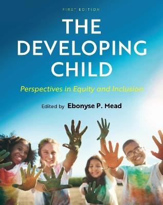 The Developing Child: Perspectives in Equity and Inclusion - cover