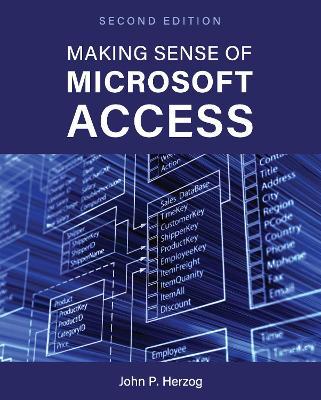 Making Sense of Microsoft Access - John P. Herzog - cover