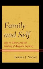 Family and Self: Bowen Theory and the Shaping of Adaptive Capacity