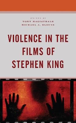 Violence in the Films of Stephen King - cover