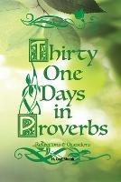 Thirty One Days in Proverbs: Reflections and Questions - Carl Shank - cover