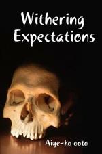 Withering Expectations