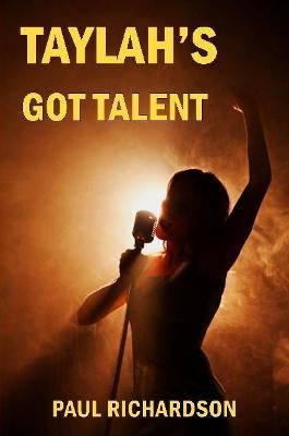 Taylah's Got Talent - Paul Richardson - cover