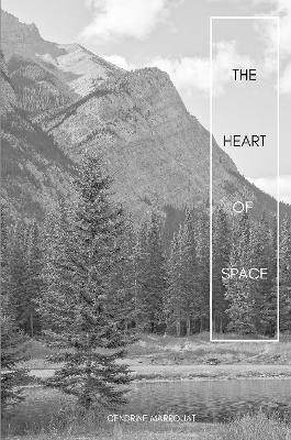 The Heart of Space - Cendrine Marrouat - cover