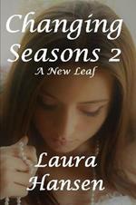 Changin Seasons 2 