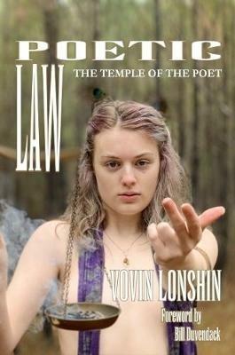 Poetic Law: The Temple of the Poet - Vovin Lonshin,Bill Duvendack - cover
