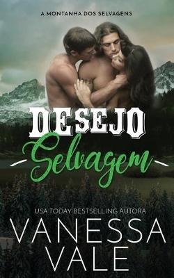 Desejo Selvagem - Vanessa Vale - cover