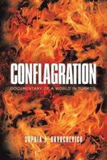 Conflagration: Documentary of a World in Turmoil