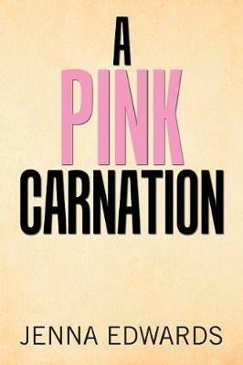 A Pink Carnation - Jenna Edwards - cover