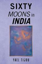 Sixty Moons in India