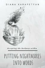 Putting Nightmares into Words