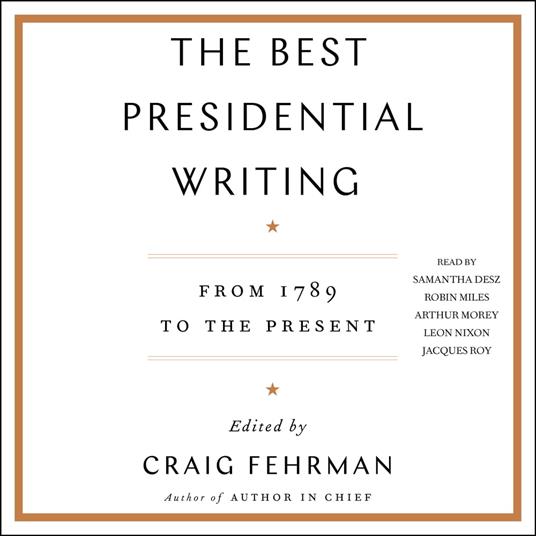 The Best Presidential Writing