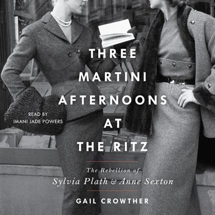 Three-Martini Afternoons at the Ritz