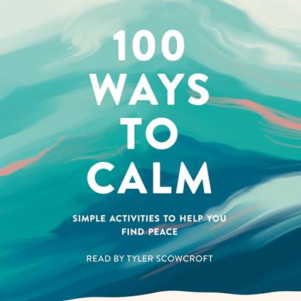 100 Ways to Calm