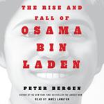 The Rise and Fall of Osama bin Laden